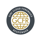 GIAC Cloud Forensics Responder (GCFR)
