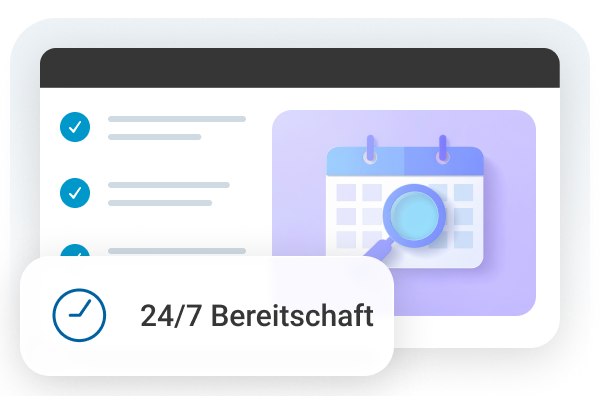 Grafik mit einem Kalender und Lupe, darunter der Text "24/7 Bereitschaft".
