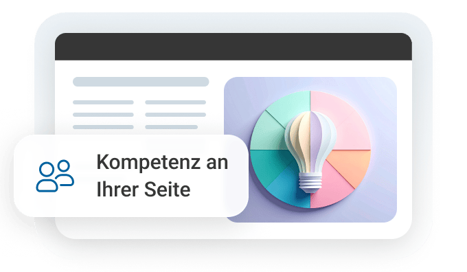 Grafik zeigt eine Glühbirne über einem farbigen Diagramm, mit dem Text „Kompetenz an Ihrer Seite“ im Vordergrund.